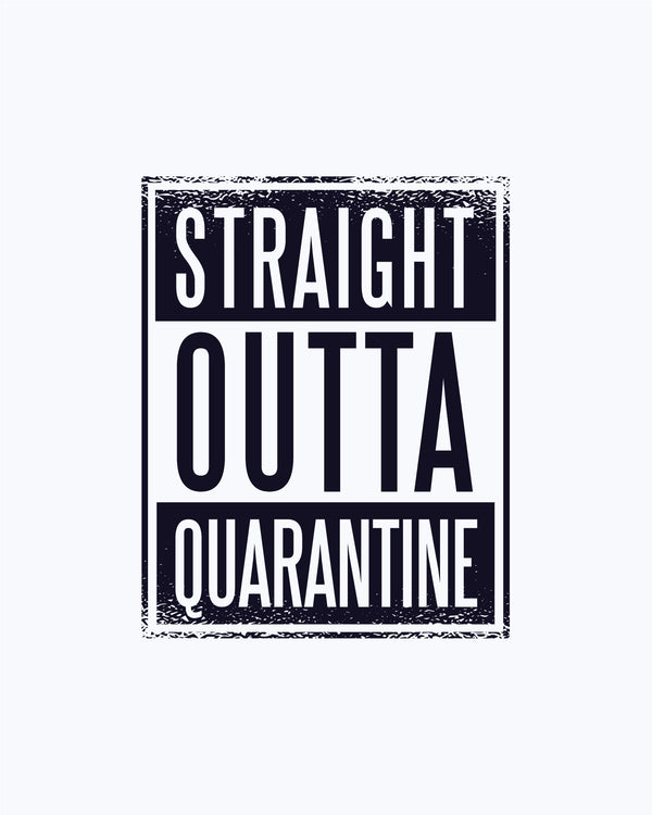 Hoodie Straight Outta Quarantine